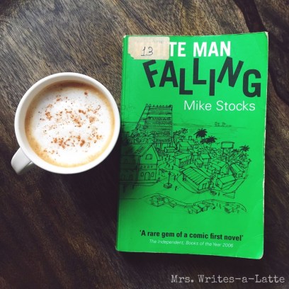 Book Review White Man Falling by Mike Stocks Mrs Writes-a-Latte 2